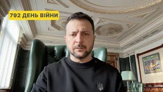 792 day of war. Address by Volodymyr Zelenskyy to Ukrainians