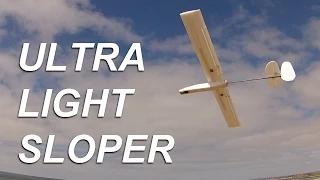 Ultra light sloper build