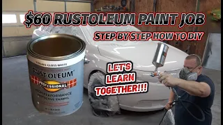 $60 RUSTOLEUM PAINT JOB STEP BY STEP HOW TO LET'S LEARN TOGETHER!!!