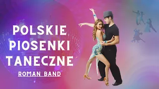 Polskie Piosenki Taneczne  - Roman Band