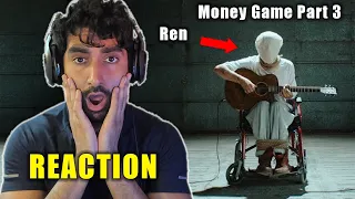 Ren - Money Game Part 3 [REACTION & ANALYSIS]