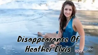 EP. 33 - Disappearance Of Heather Elvis [True Crime]