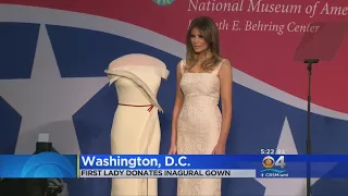 First Lady Melania Trump Donates Inaugural Ball Gown To Smithsonian