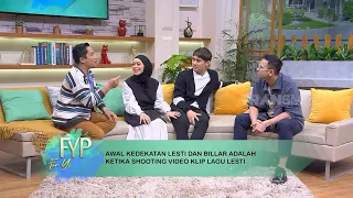 Awal Kedekatan Lesti dan Billar | FYP (03/08/22) Part 2