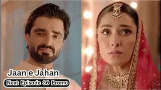 Jaan e Jahan Episode 36 Promo | Jaan e Jahan 36 Teaser | Hamza Ali Abbas | Ayeza Khan | Apna Showbiz