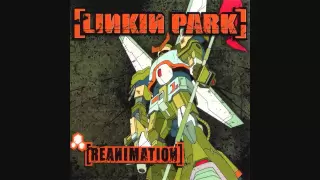 Linkin Park-FRGT-10 [Reanimation]