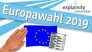 Europawahl 2019 einfach erklärt (explainity® Erklärvideo)