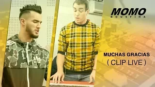 Zouhair Bahaoui avec Momo - MUCHAS GRACIAS (Clip Live)