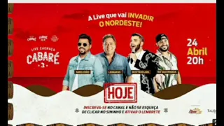 LIVE ''CACHAÇA CABARÉ 3'' DIA 24/04/2021 - COM GUSTTAVO LIMA, LEONARDO, XAND AVIÃO E RAÍ SAIA RODADA