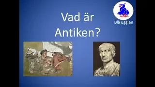 Vad är Antiken? [Epoker][Perioder]