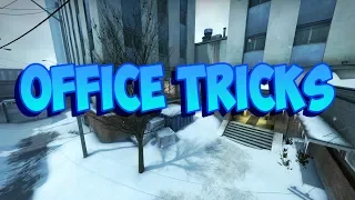 CSGO OFFICE TRICKS