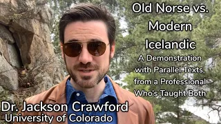 Old Norse vs Modern Icelandic: A Demonstration