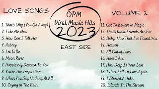 💗 OPM Viral Top Songs and Artists You Should Listen To 💗 Philippines Playlist 2023 Love Songs Vol.2