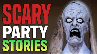 10 True Scary Party Horror Stories To Chill You To The Bone (Compilation)