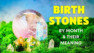 💎💎What Does Your BIRTHSTONES Say about YOU?  Birthstones by Month