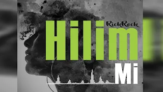 Rick Rock - Hilim Mi_[Prod. by Alexiis]