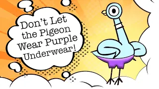 Disney's Don't Let the Pigeon Wear Purple Underwear - NEW Pigeon Story!