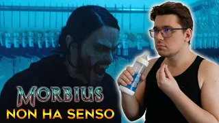 MORBIUS NON HA SENSO