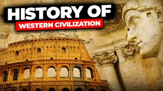 The History of Western Civilization: From Ancient Times to Modern Influences