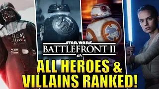 All Star Wars Battlefront 2 Heroes and Villains Ranked from Worst to Best!