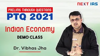 PTQ for IAS 2021 | Indian Economy by Dr. Vibhas Jha | Previous Year Questions