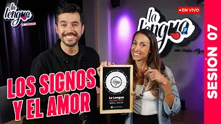 LOS SIGNOS Y EL AMOR - La Lengua en Terapia