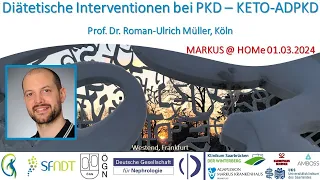 Diätetische Interventionen bei PKD - KETO-ADPKD - Prof. Dr. Roman-Ulrich Müller (Köln)