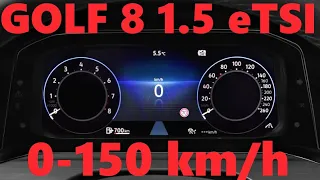 VW GOLF  8 1.5 eTSI ACCELERATION // 0-150km/h // MHEV