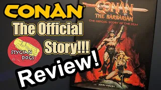 Review of 'Conan the Barbarian: The Official Story of the Film' by John Walsh, from Titan Books!