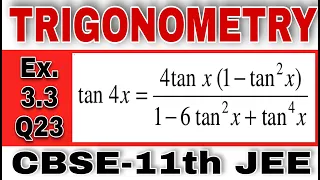 tan4x=4tanx(1-tan²x)/(1-6tan²x+tan⁴x) l Q 23 Ex 3.3 Chapter-3 Trigonometry Class 11th