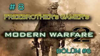 Call of Duty Modern Warfare 2-Gemiye Baskın  / Bölüm #8 FBG