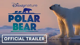 Disneynature’s Polar Bear - Official Trailer (2022) Catherine Keener