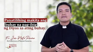 Mabuting Balita | May 18, 2023 – Huwebes sa Ikaanim na Linggo ng Pasko ng Muling Pagkabuhay