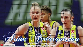 Arina Fedorovtseva │ACE Queen │Fenerbahçe Opet vs Türk Hava Yolları │Turkish Volleyball League 2024