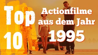 Top 10 - Die besten Actionfilme der 90er | Teil 6 – 1995