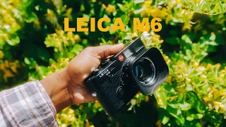 Is The Leica M6 Still OVERRATED ?!