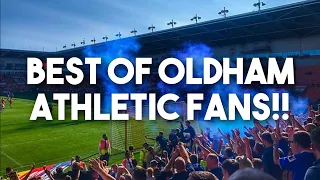 BEST OF OLDHAM ATHLETIC FANS COMPILATION