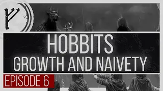 The Naivety and Growth of the Hobbits | The Red Book - Episode 6