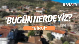 Ödemiş Birgi Köyü'nü gezdik...