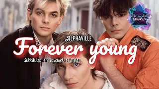 Alphaville - Forever young | Subtitulos en español e ingles