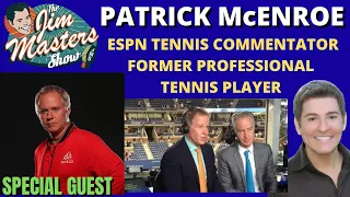 Patrick McEnroe Talks Tennis, Exclusive Tour of John McEnroe Tennis Academy on The Jim Masters Show