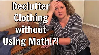 Decluttering Clothes Without Using Math