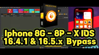 [Bypass Hello] Iphone 8G - 8P - X IOS 16.4.1 & 16.5.x Ramdisk No Bootloop No Signal Unlock Tool |SN