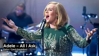 Adele – All I Ask (Lyrics / CZ překlad)