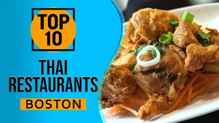 Top 10 Best Thai Restaurants in Boston