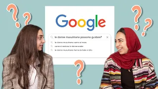 Due donne musulmane rispondono alle domande più cercate su Google su di loro