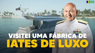 VISITANDO A MAIOR FÁBRICA DE BARCOS DE LUXO DO MUNDO | LUCIANO HANG