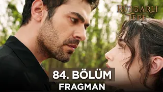 Rüzgarlı Tepe 84. Bölüm Fragmanı | 25 Nisan Perşembe @kanal7 @RuzgarliTepe