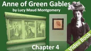 Chapter 04 - Anne of Green Gables by Lucy Maud Montgomery - Morning at Green Gables