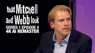 That Mitchell and Webb Look (2006) - Season 1 Episode 4 - 4K AI Remaster - Full Episode